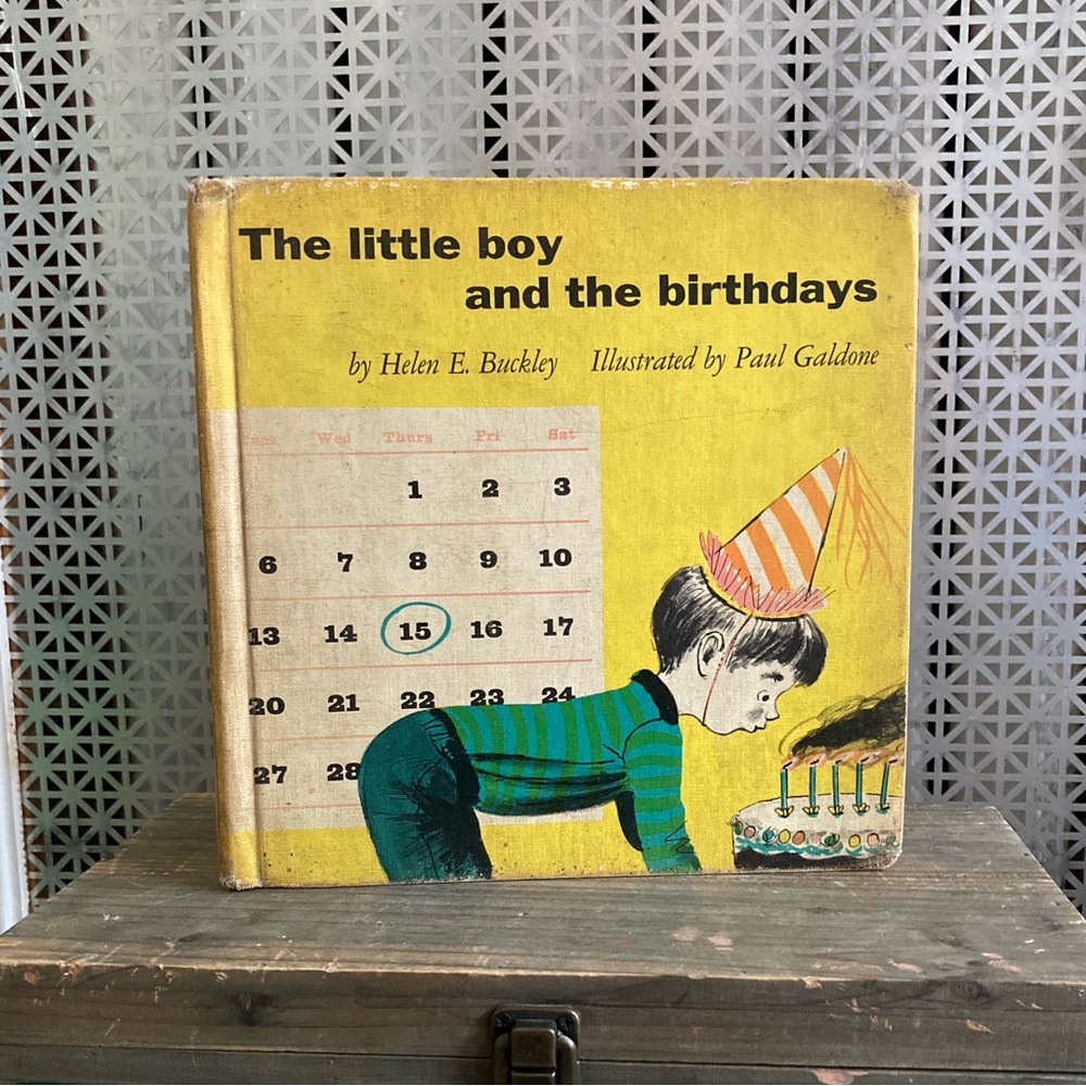 The Little Boy & The Birthdays by Helen Buckley & Paul Galdone - Vintage 1965